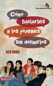 Cover of: Como Hablarle A Los Jovenes Sin Dormirlos/ How to Speak to Youth... And Keep Them Awake at the Same Time (Especialidades Juveniles)