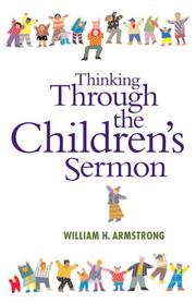 Cover of: Thinking Through the Children's Sermon