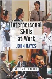 Cover of: Interpersonal Skills at Work by John Hayes