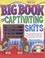 Cover of: The Big Book of Captivating Skits