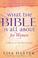 Cover of: What the Bible Is All About for Women