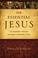 Cover of: The Essential Jesus