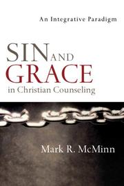 Cover of: Sin and Grace in Christian Counseling by Mark R. McMinn