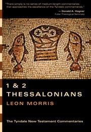 Cover of: 1 and 2 Thessalonians by Leon Morris
