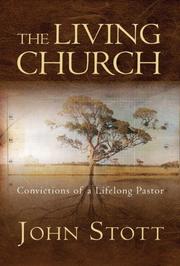 Cover of: The Living Church: Convictions of a Lifelong Pastor