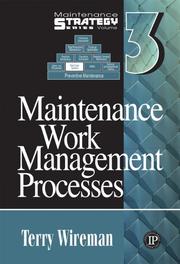 Cover of: Maintenance Work Management Processes (Maintenance Strategy Series)