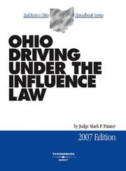 Cover of: Ohio Driving Under the Influence Law 2007 (Ohio Driving Under the Influence Law)