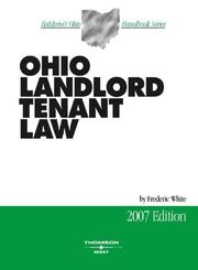 Cover of: Ohio Landlord Tenant Law 2007 (Ohio Landlord Tenant Law)