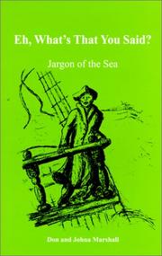 Cover of: Eh, What's That You Said: Jargon of the Sea