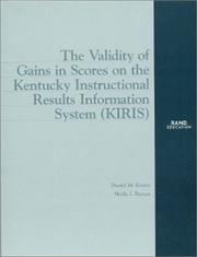 Cover of: The Validity of Gains in Scores on the Kentucky Intructional Results Information System (KIRIS) (Rand Corporation//Rand Monograph Report)