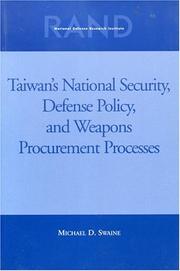 Cover of: Taiwans National Security, Defense Policy and Weapons Procurement Processes