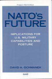 Cover of: NATO's Future: Implications for U.S. Military Capabilities and Posture