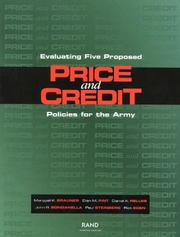 Cover of: Evaluating Five Proposed Price and Credit Policies for the Army | Brauner/Pint/Relles/Bondanella/Steinberg/Eden