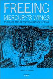 Cover of: Freeing Mercury's Wings: Improving Tactical Communications in Cities