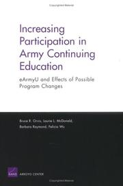 Cover of: Increasing Participation in Army Continuning Education: eArmyU and Effects of Possible Program Changes