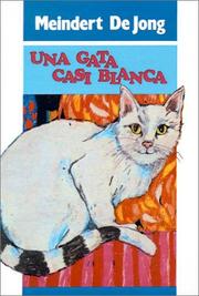 Cover of: Gata Casi Blanca/Almost All-White Rabbity Cat