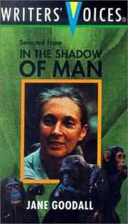 Selected from In the shadow of man by Jane Goodall