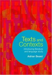 Cover of: Texts and Contexts: An Introduction to Literature and Language Study