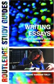 Cover of: Writing essays: a guide for students in English and the humanities