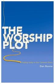 Cover of: The Worship Plot by Dan Boone