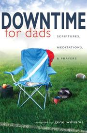 Cover of: Downtime for Dads: Scriptures, Meditations, and Prayers (Quiet Moments)