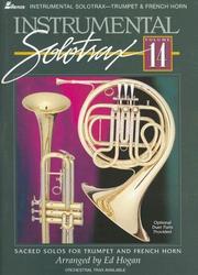 Cover of: Instrumental Solotrax Vol. 14: Trumpet/French Horn: Sacred Solos for Trumpet and French Horn (Instrumental Solotrax)