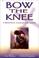 Cover of: Bow the Knee