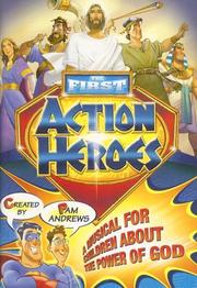 Cover of: The First Action Heroes by Pam Andrews