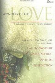 Cover of: Wonders of His Love: A Worship Service for Christmas (Any Choir)