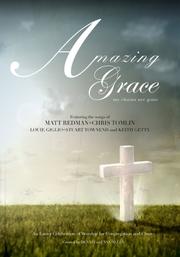 Amazing Grace-My Chains are Gone