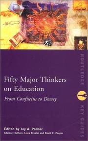 Cover of: Fifty Major Thinkers on Education by Joy A. Palmer