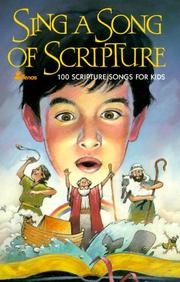 Cover of: Sing a Song of Scripture: 100 Scripture Songs for Kids