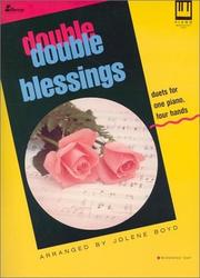 Cover of: Double Blessings: Duets for One Piano, Four Hands