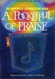 Cover of: A Pocketful of Praise: 50 Favorite Songs for Kids