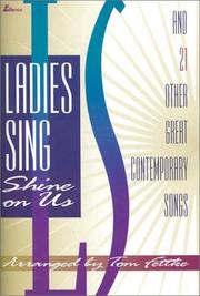 Cover of: Ladies Sing: Shine on Us and 21 Other Great Contemporary Songs