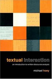 Cover of: Textual interaction: an introduction to written discourse analysis