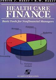 Cover of: Health Care Finance by Judith J. Baker, R. W. Baker