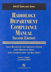 Radiology Department Compliance Manual (Aspen Health Law and Compliance Center Compliance Series) by Nancy L. Hughes