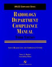 Cover of: Radiology Department Compliance Manual (Aspen Health Law and Compliance Center Compliance Series.)