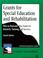 Cover of: Grants for Special Education and Rehabilitation