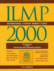 Cover of: Ilmp 2000: The Directory of the International Book Publishing Industry With Idustry Yellow Pages (International Literary Market Place)