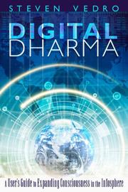 Cover of: Digital Dharma by Steven Vedro