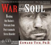 Cover of: War and the Soul: Healing Our Nation's Veterans from Post-traumatic Stress Disorder