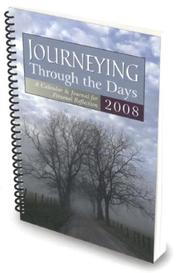 Cover of: Journeying Through the Days 2008: A Calendar & Journal for Personal Reflections