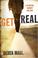 Cover of: Get Real