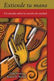 Cover of: Extiende Tu Mano by Tilda Norberg, Robert D. Webber