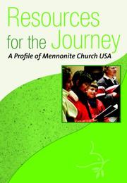 Cover of: Resources for the Journey by Conrad L. Kanagy