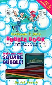 Cover of: Beakman & Jax's Bubble Book: Plus Everything You Need to Make a Real Square Bubbles!