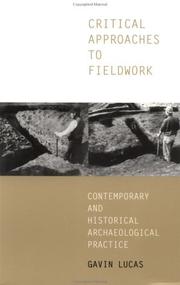 Cover of: Critical Approaches to Fieldwork: Contemporary and Historical Fieldwork