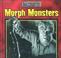 Cover of: Morph Monsters